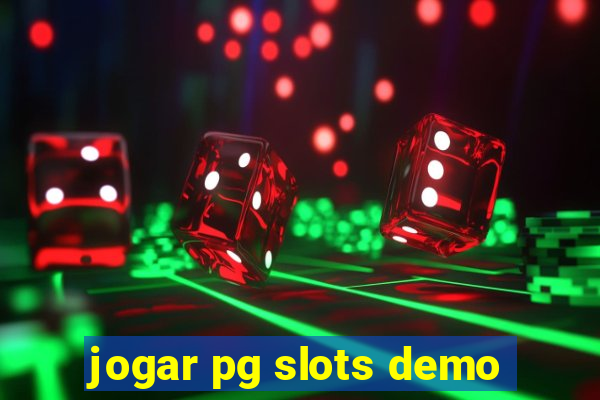 jogar pg slots demo